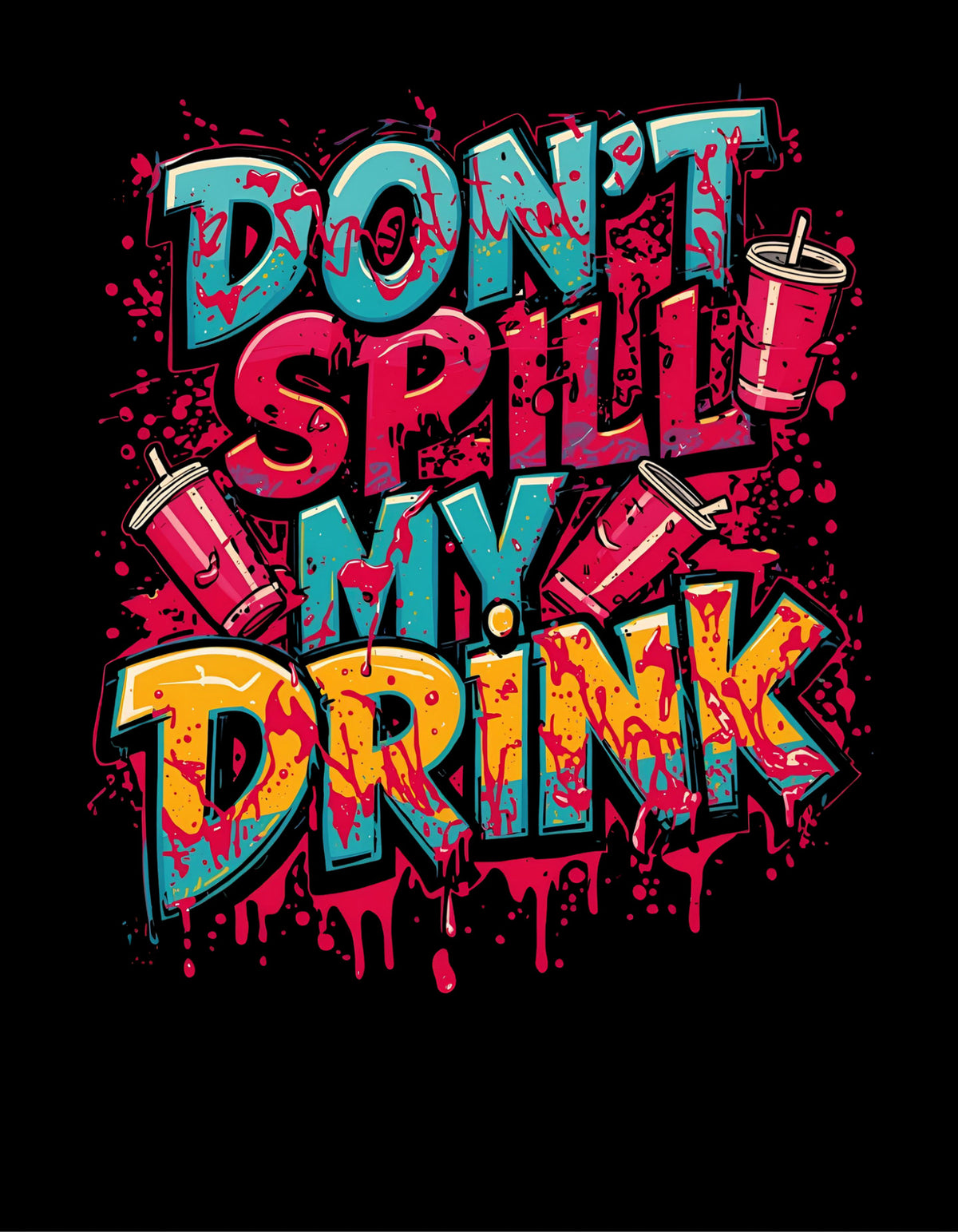 Don’t Spill My Drank - MP3 Digital Download